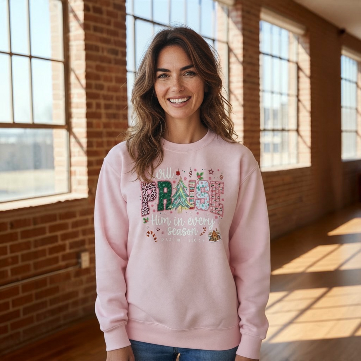 Praise You In Every Season Sweatshirt