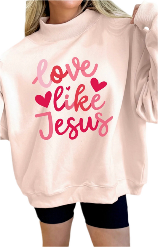 Light Pink love like Jesus Mock Neck Sweatshirt